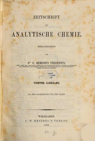 Zeitschrift für analytische Chemie. 4, 4. 1865