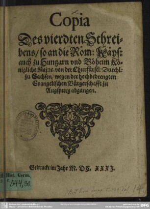 Copia des vierten Schreibens, so an Röm. Kays. Maj. ... abgangen