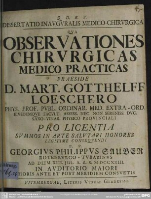 Dissertatio Inauguralis Medico-Chirurgica Qua Observationes Chirurgicas Medico Practicas