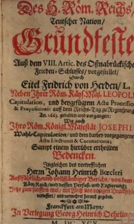 Des H. Römischen Reichs, Teutscher Nation, Grundfeste : Auß dem VIII. Artic. des Oßnabrückischen Frieden-Schlusses, vorgestellet