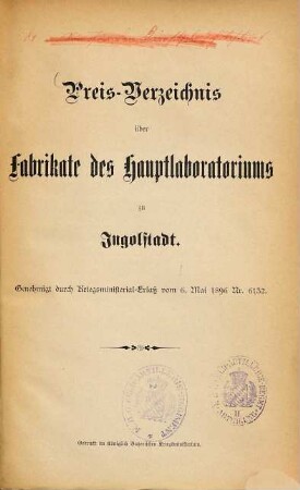 Preis-Verzeichnis über Fabrikate des Hauptlaboratoriums zu Ingolstadt