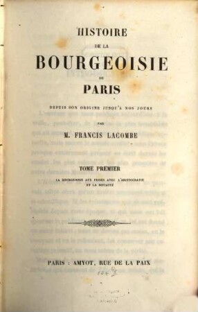Histoire de la bourgeoisie de Paris depuis son origine jusqu'à nos jours. 1