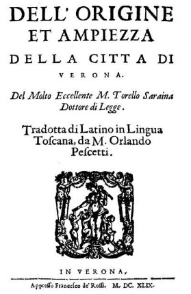 Dell' origine et ampiezza della citta di Verona