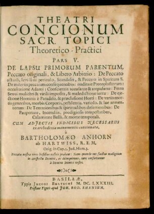 5: Theatri Concionum Sacr. Topici Theoretico-Practici Pars ... : De Lapsu Primorum Parentum, Peccato originali, & Libero Arbitrio