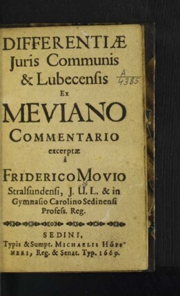 Differentiae Iuris Communis & Lubecensis : Ex Meviano Commentario excerptae