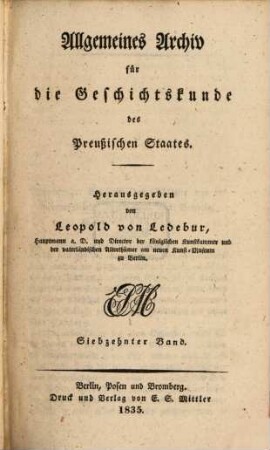 Allgemeines Archiv für die Geschichtskunde des Preußischen Staates. 17, 17. 1835