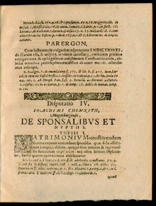 Disputatio IV, Ioachimi Chemnith, Magdeburgensis, De Sponsalibus Et Nuptiis.