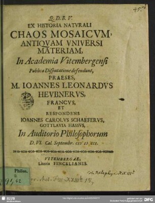 Ex Historia Naturali Chaos Mosaicum, Antiquam Universi Materiam
