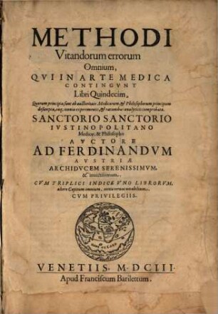 Methodi vitandorum errorum omnium, qui in arte medica contingunt, libri XVI