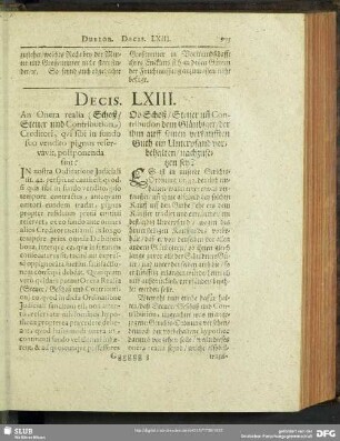 Decis. LXIII. An Onera realia (Schoß/ Steuer und Contribution) Creditori, qui sibi in fundo suo vendito pignus reservavit, postponenda sint?