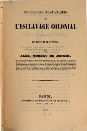 Recherches statistiques sur l'esclavage colonial et sur les moyens de le supprimer