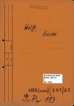 Personenheft Guido Wolff (*09.01.1914), Polizeiinspektor und SS-Obersturmführer