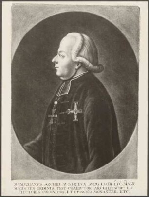 Maximilian Franz von Österreich Hochmeister des Deutschordens 1780-1801