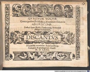 QVATVOR VOCVM Cantica quaedam Ecclesiastica, de natiuitate Saluatoris nostri IESV Christi