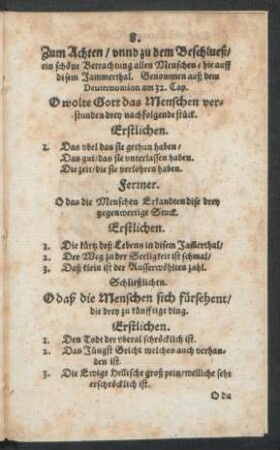 8. Zum Achten/ unnd zu dem Beschlueß/ ein schöne Betrachtung allen Menschen/ hie auff disem Jammerthal. Genommen auß dem Deuternomion am 32. Cap.