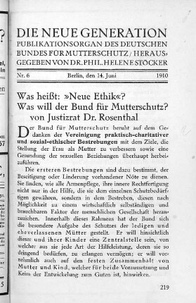 Was heißt: "Neue Ethik"? Was will der Bund für Mutterschutz? von Justizrat Dr. Rosenthal