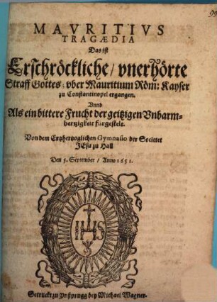 Mauritius Tragoedia : d. i. Erschroekliche Straff Gott über Mauritium [Periocha, Hall]