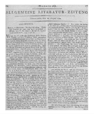 Lobethan, F. G. A.: Schauplatz der merkwürdigsten Kriege und der übrigen politischen Hauptbegebenheiten des achtzehnten Jahrhunderts. T. 1. Leipzig: Reinicke 1793