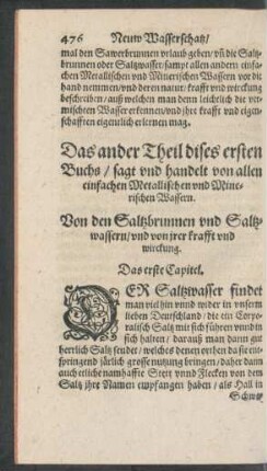 Von den Saltzbrunnen und Saltzwassern/ und von irer krafft und wirckung. Das erste Capitel.