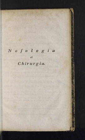 Nosologia et Chirurgia.