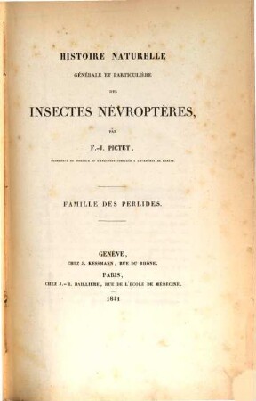Histoire naturelle générale et particulière des Insectes Neuroptères, 1,1. Famille des Perlides