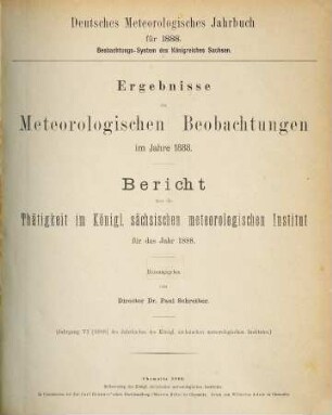 Jahrbuch des Königlich-Sächsischen Meteorologischen Instituts. 6. 1888 (1889)