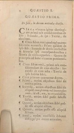 Quaestio I. De fide, in decem articulos divisa.