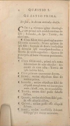 Quaestio I. De fide, in decem articulos divisa.