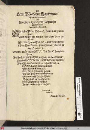 Uff Herrn Theodorus Danckwerts Superintendenten/ Vnd Jungfraw Dorotheen Margarethen Bachmannin Hochzeitliches Ehren-Fest