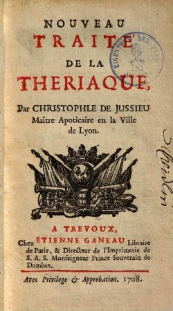 Nouveau traité de la Theriaque