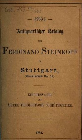 Antiquarischer Katalog von Ferdinand Steinkopf in Stuttgart. 263. 1881