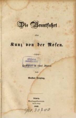 Dramatische Werke, 2. Die Brautfahrt oder Kunz von der Rosen