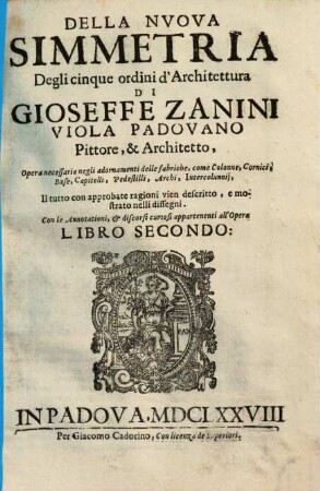 Della Architettura : Libri Due, 2. Della Nuova Simmetria Degli cinque ordini d'Architettura