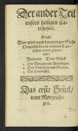 Der ander Teil unsers heiligen Catechismi.