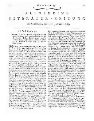 Denkwürdigkeiten aus der philosophischen Welt / hrsg. v. Karl Adolf Caesar. - Leipzig : Müller Bd. 3. - 1786 Bd. 4. - 1787 Bd. 5. - 1787 Bd. 6. - 1788