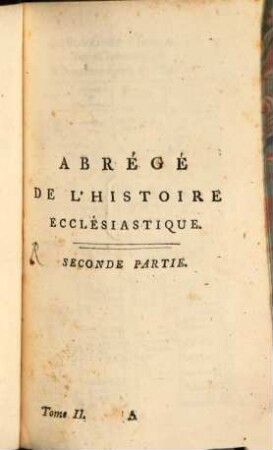 Abrégé de l'Histoire Ecclésiastique De Fleury : Traduit de l'Anglois, 2