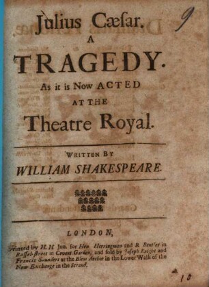 Julius Caesar : A Tragedy. As it is Now Acted At The Theatre Royal