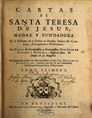 Cartas De Santa Teresa De Jesus, Madre Y Fundadora De la Reforma de la Orden de Nuestra Señora del Carmen, de la primitiva Observancia, 1