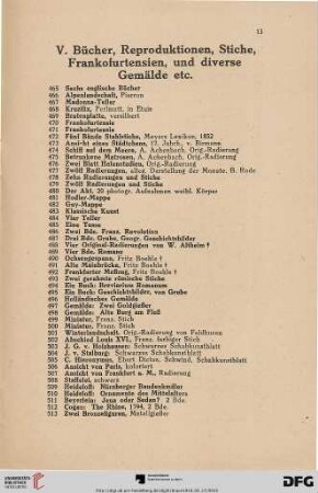 V. Bücher, Reproduktionen, Stiche, Frankofurtensien, und diverse Gemälde etc. (Nr. 465 - 564)
