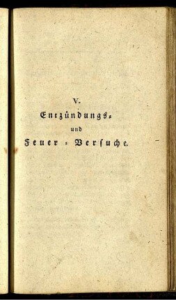 V. Entzündungs- und Feuer-Versuche.