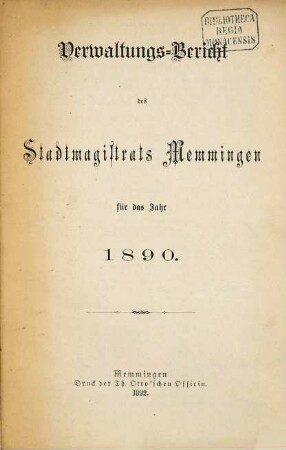 Verwaltungs-Bericht des Stadtmagistrats Memmingen für die Jahre .... 1890 (1892)