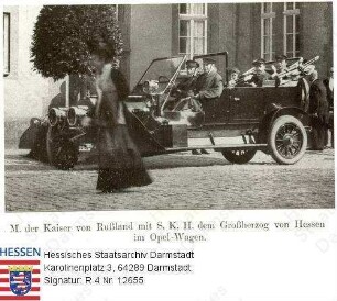 Rüsselsheim am Main, Firma Adam Opel / Zar Nikolaj II. v. Russland (1868-1918) und Großherzog Ernst Ludwig v. Hessen und bei Rhein (1868-1937) in Wagen der Firma Opel