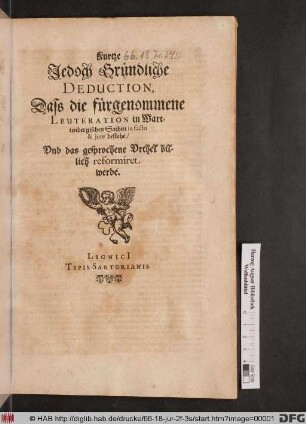 Kurtze Jedoch Gründliche Deduction, Dass die fürgenommene Leuteration in Wartenbergischen Sachen in facto & iure bestehe/ Und das gesprochene Urthel billich reformiret werde