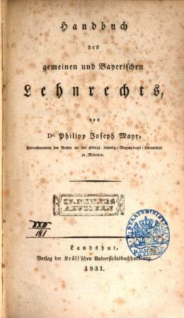 Handbuch des gemeinen und Bayerischen Lehenrechts
