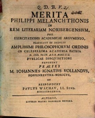 Merita Phil. Melanchthonis in rem literariam Noribergensium