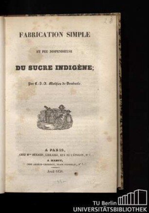 Fabrication simple et peu dispendieuse du sucre indigène