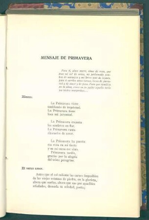 Mensaje de primavera : Himno [y] El verso amor [y] Una voz familiar [y] El verdugo sueña [y] Music-hall [y] Ignis ardens [y] Ritornelo [y] Mimí [y] Lo fatal [y] Oración [y] Vox sapiens [y] Remanso