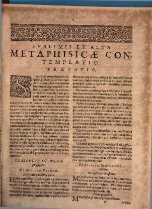 Svmma Totivs Philosophiae: Id Est, Logica, Ethica, Physica, Metaphysica: Et Horum omnium Compendium, 4[,2]. ... Partis Additamentvm, Id Est: Metaphysicae Compendivm