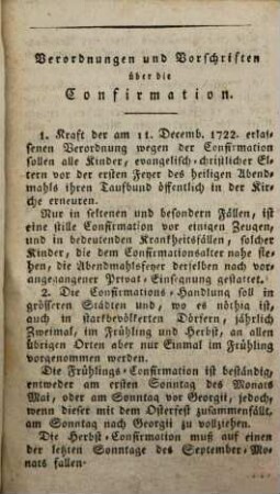 Evangelischer Unterricht, wie die Confirmation, das ist die Taufbundeserneuerung, mit der christlichen Jugend vor dem ersten Genuß des heiligen Abendmahls in den gesammten evangelischen Kirchen des Königreichs Würtemberg solle vorgenommen werden : Nebst einem Anhang neuer Gebete