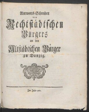 Antworts-Schreiben des Rechtstädtschen Bürgers an den Altstädtschen Bürger zu Danzig